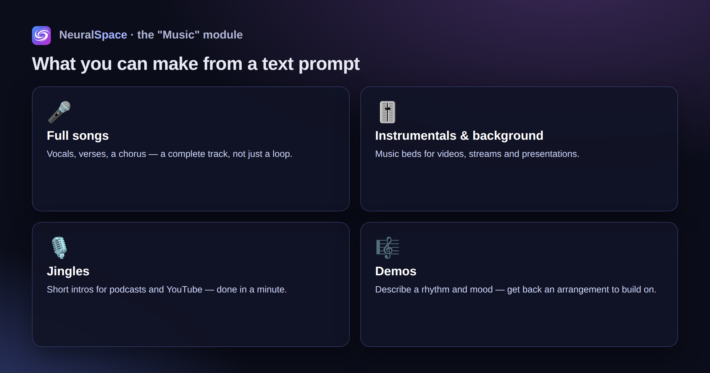 What you can make from a text prompt in the NeuralSpace Music module: full songs with vocals, instrumentals and background music, jingles, and demos