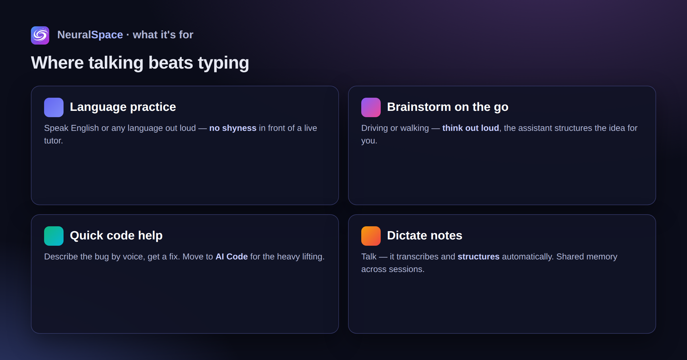Where a voice AI assistant beats typing: language practice without shyness, brainstorming on the go, quick code help by voice, and dictating notes with automatic structuring